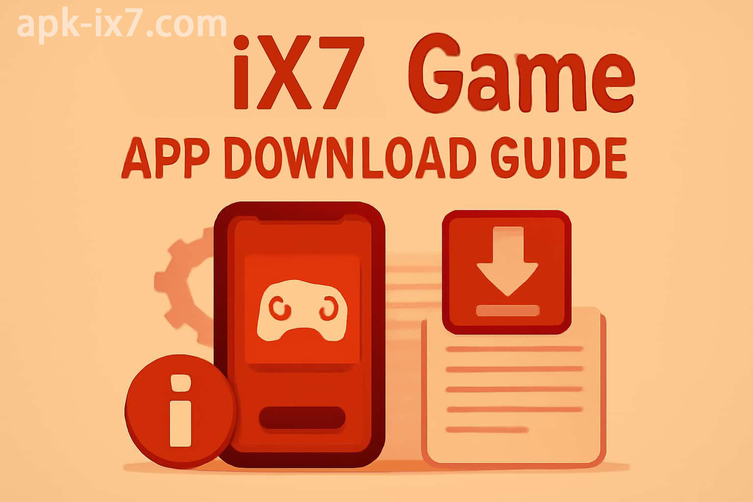 IX7 App Download: Source Checks and Android Setup